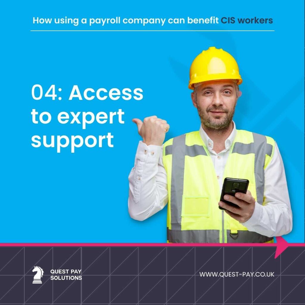 Benefits to CIS workers - Access to expert support