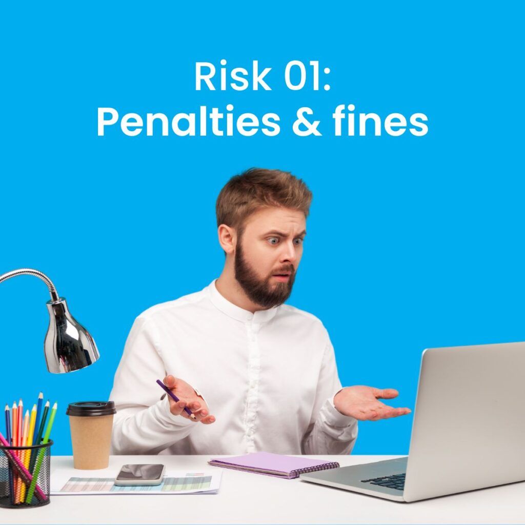 Risks of non compliance - penalties and fines